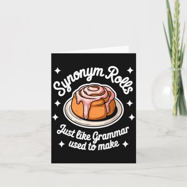 Synonym Rolls Just Like Grammar Used To Make Gramm Card (Front)