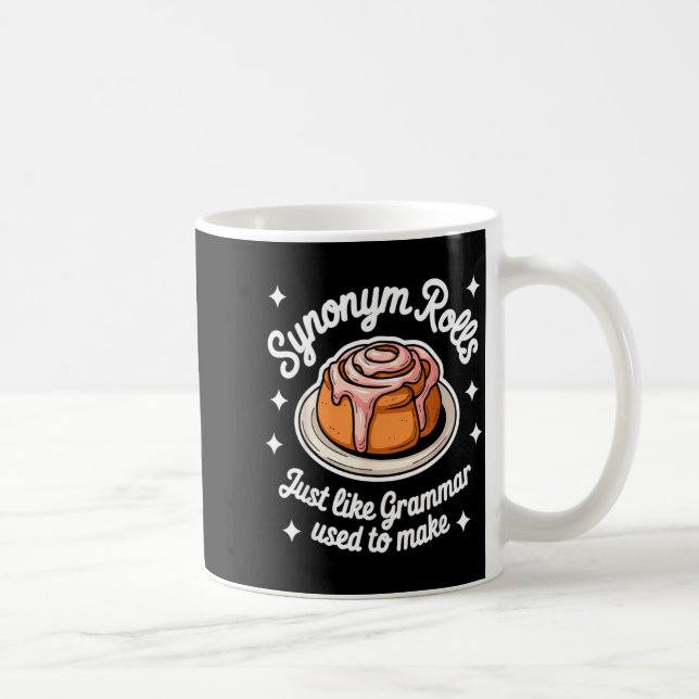 Synonym Rolls Just Like Grammar Used To Make Gramm Coffee Mug (Right)