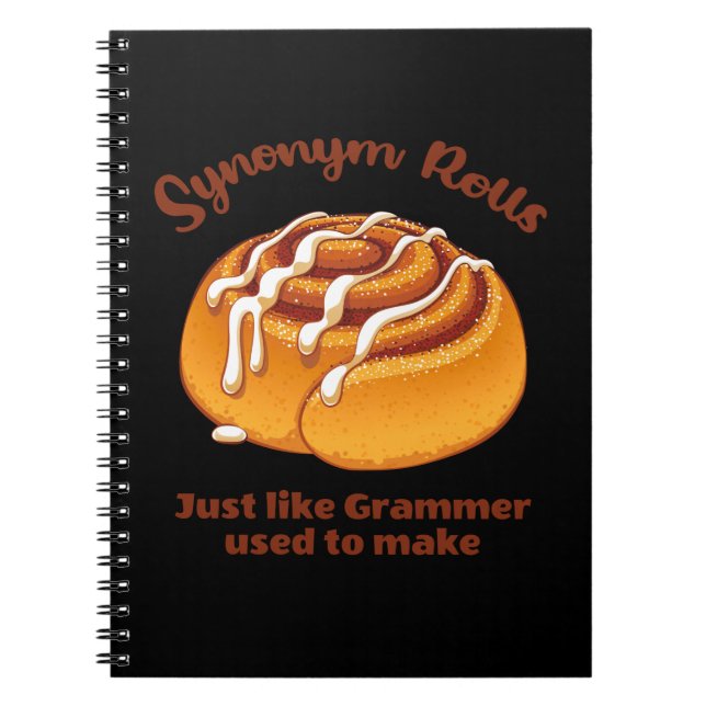 Synonym Rolls Just Like Grammer Used To Make Notebook (Front)