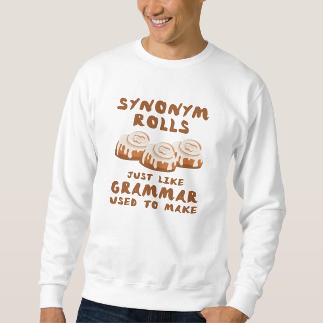 Synonym Rolls Sweatshirt (Front)