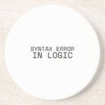 Syntax Error In Logic Minimalist Technical  Coaster<br><div class="desc">Protect the base from faulty logic. Sandstone coaster with high-contrast typewriter typography to keep your workspace clean and your logic audit uninterrupted.</div>