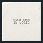 Syntax Error In Logic Minimalist Technical Coaster<br><div class="desc">Protect the base from faulty logic. Sandstone coaster with high-contrast typewriter typography to keep your workspace clean and your logic audit uninterrupted.</div>