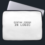 Syntax Error In Logic Minimalist Technical  Laptop Sleeve<br><div class="desc">Secure the hardware. Premium padded sleeve featuring the signature PureType Studio typewriter design to remind you that your machine is a tool for correcting logic.</div>