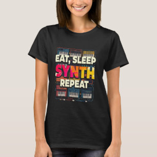 Synthesizer Musician Synth DAW Eat Sleep Synth Rep T-Shirt
