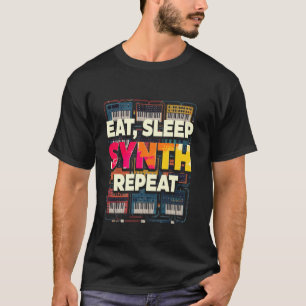 Synthesizer Musician Synth DAW Eat Sleep Synth Rep T-Shirt
