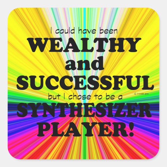 Synthesizer Wealthy & Successful Square Sticker (Front)