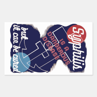 Syphilis is a Dangerous Disease Rectangular Sticker