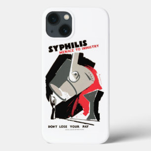 Syphilis ~ Menace to Industry iPhone 13 Case