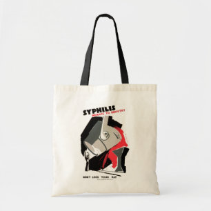 Syphilis ~ Menace to Industry Tote Bag