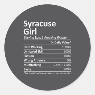 Syracuse Girl Ny New York State Funny City Home Ro Classic Round Sticker