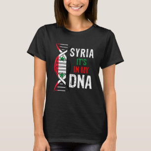 Syria It's In My DNA Proud Syrian Syria Flag T-Shirt