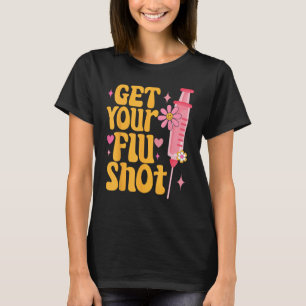 syringe retro medical get your flu shot caregiver T-Shirt