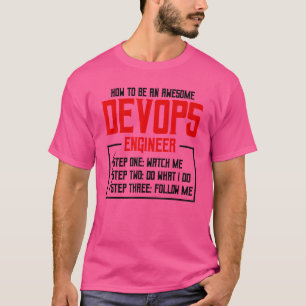 Sys admin and developer for a Cloud devops enginee T-Shirt