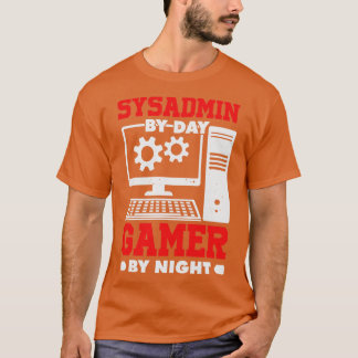 Sysadmin By Day By Night T-Shirt