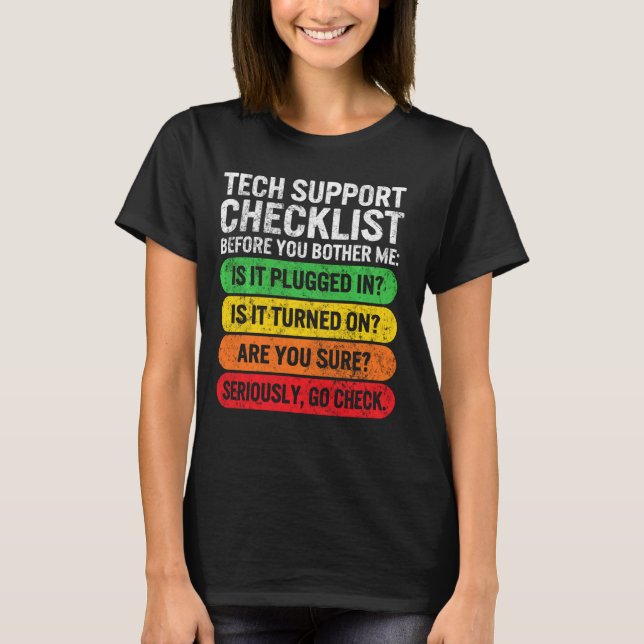 Sysadmin Tech Support Checklist Programmer Geek De T-Shirt (Front)