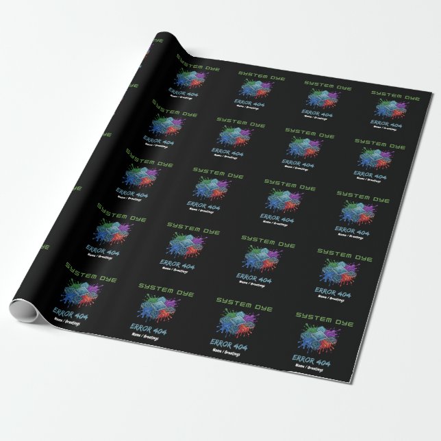 System Dye Error 404 Tech Glitch Microchip Graphic Wrapping Paper (Unrolled)