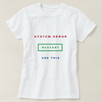 System Error - Use This - Restart - Customisable
