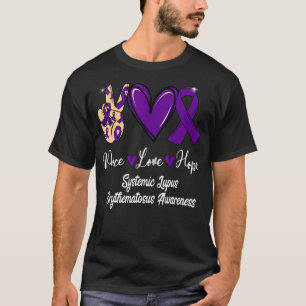 Systemic Lupus Erythematosus Peace Love Hope Purpl T-Shirt