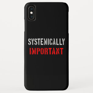 Systemically important Case-Mate iPhone case