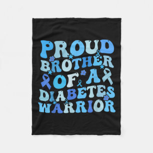 T1d Awareness Proud Brother Of A Diabetes Warrior  Fleece Blanket