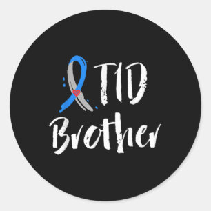 T1D Brother  Type 1 Diabetes Awareness Blue Grey R Classic Round Sticker