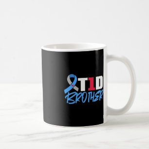 T1D Brother Type 1 Diabetes Awareness Sibling  Coffee Mug