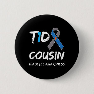 T1d Cousin Type 1 Diabetes Awareness Ribbon  6 Cm Round Badge