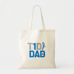 T1d Dad Diabetes Awareness Support Fight Survivor Tote Bag