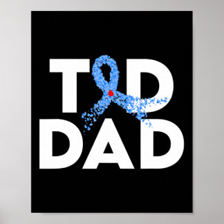 T1d Dad Type 1 Diabetes Awareness Insulin Family S Poster