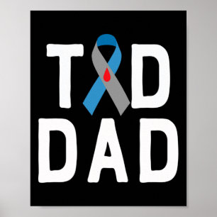 T1d Dad Type 1 Diabetes Awareness Insulin Family S Poster