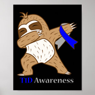 T1D Diabetes Awareness Ribbon Dabbing Sloth Warrio Poster