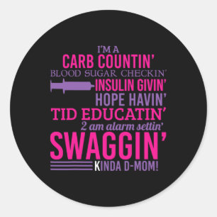T1d Diabetic Fun Type 1 Diabetes Awareness Men Wom Classic Round Sticker