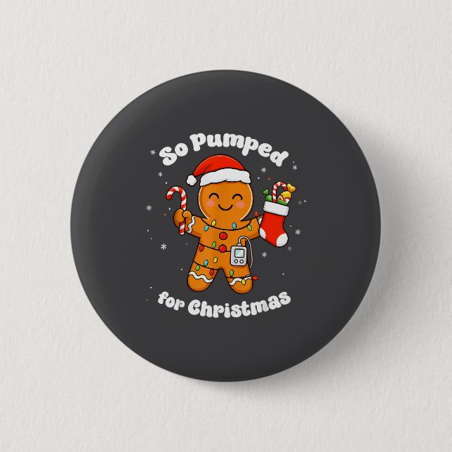 T1D Diabetic Gingerbread So Pumped 6 Cm Round Badge (Front)