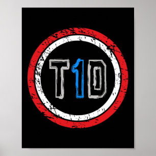 T1d Emblem Type 1 Diabetes Awareness  Poster