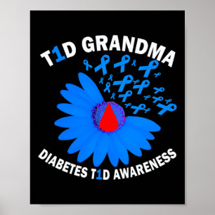 T1d Grandma Diabetes Awareness Type 1 Cure Blue Ri Poster