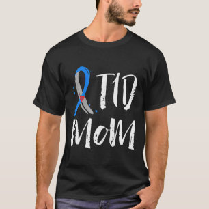 T1d Mum Type 1 Diabetes Awareness T-Shirt