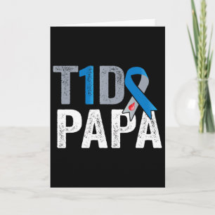 T1d Papa His Fight Is My Fight Type 1 Diabetes Awa Card