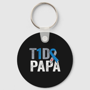 T1D papa his fight is my fight Type 1 Diabetes Awa Key Ring