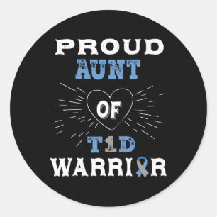 T1d Proud Aunt Diabetes Awareness Type 1 Insulin P Classic Round Sticker
