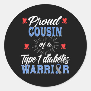 T1D Proud Cousin Diabetes Awareness Type 1 Insulin Classic Round Sticker