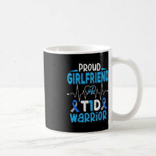 T1D Proud Girlfriend Diabetes Awareness Type 1 Ins Coffee Mug