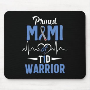 T1D Proud Mimi Diabetes Awareness Type 1 Insulin P Mouse Pad