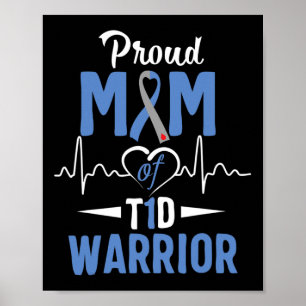 T1D Proud Mum Diabetes Awareness Type 1 Insulin Pa Poster