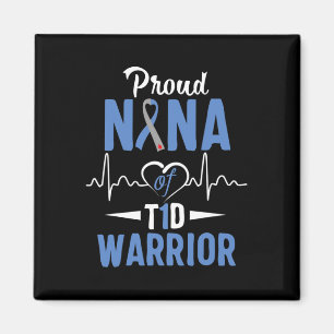 T1D Proud Nana Diabetes Awareness Type 1 Insulin P Magnet