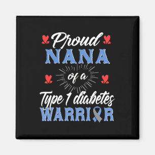 T1d Proud Nana Diabetes Awareness Type 1 Insulin P Magnet