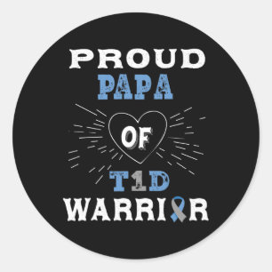T1D Proud Papa Diabetes Awareness Type 1 Insulin P Classic Round Sticker