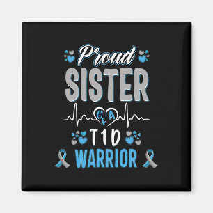T1D proud sister Diabetes awareness Type 1 Pancrea Magnet