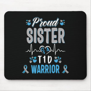 T1d Proud Sister Diabetes Awareness Type 1 Pancrea Mouse Pad