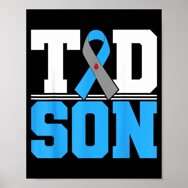 T1d Son Type One Diabetes Awareness Month Poster (Front)