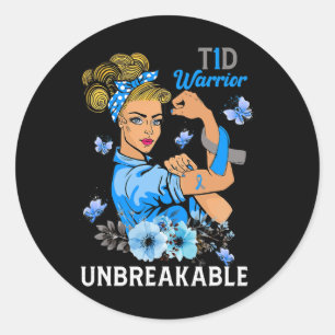 T1D Type 1 Diabetes Warrior Awareness Unbreakable  Classic Round Sticker